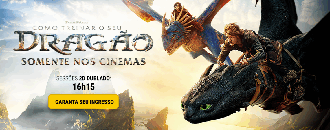 COMO TREINAR O SEU DRAGÃO [10-16/07]