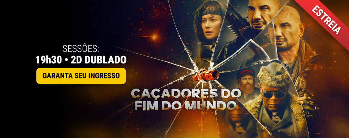 CAÇADORES DO FIM DO MUNDO
