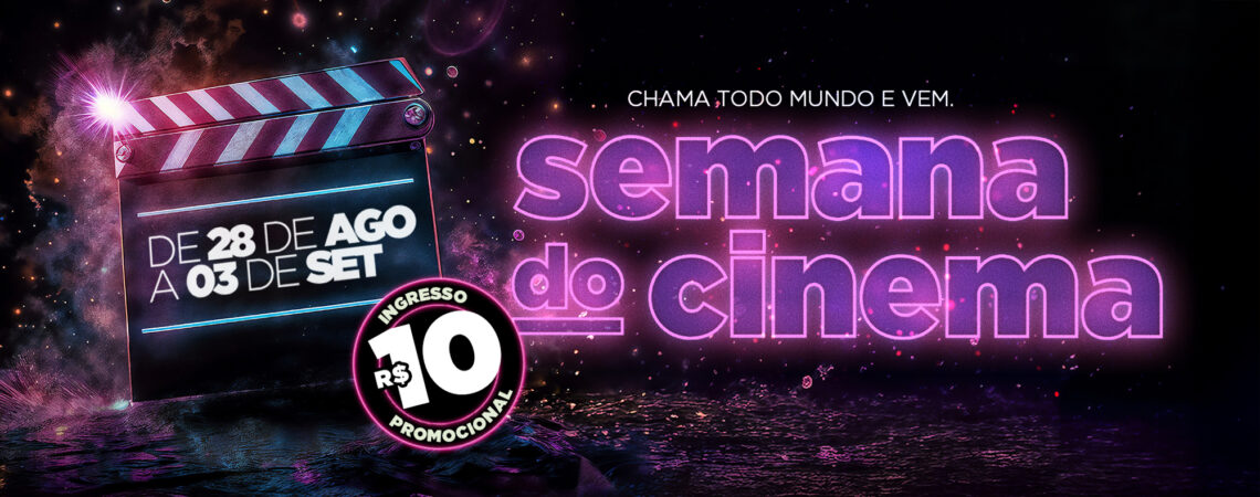 SEMANA DO CINEMA