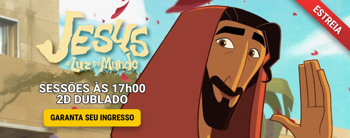 JESUS: A LUZ DO MUNDO